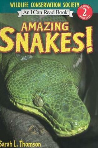 Cover of I Can Read Amazing Snakes