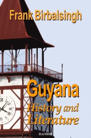 Cover of Guyana: History And Literature