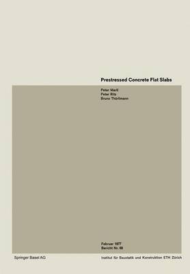 Cover of Prestressed Concrete Flat Slabs / Dalles Plates Precontraintes / Vorgespannte Flachdecke