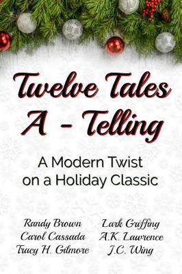 Book cover for Twelve Tales A-Telling