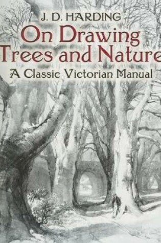 Cover of On Drawing Trees and Nature: A Classic Victorian Manual