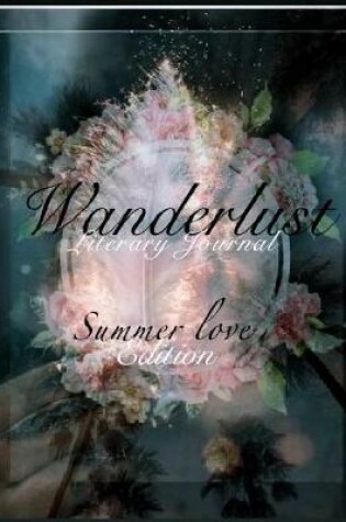 Cover of The Wanderlust Literary Journal.