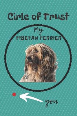 Book cover for Circle of Trust My Tibetan Terrier Blank Lined Notebook Journal