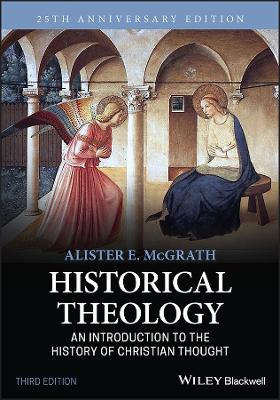 Book cover for Historical Theology: An Introduction to the Histor y of Christian Thought