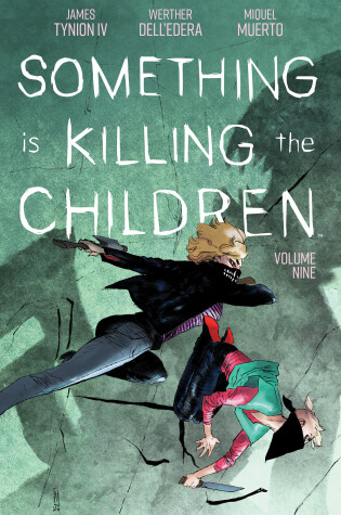 Cover of Something is Killing the Children Vol. 9