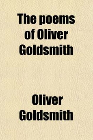 Cover of The Poems of Oliver Goldsmith