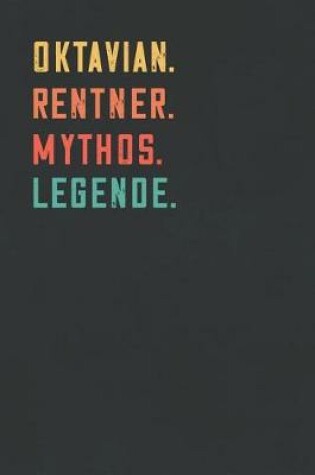 Cover of Oktavian. Rentner. Mythos. Legende.