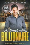 Book cover for A Brush with a Billionaire