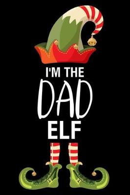 Book cover for I'm The Dad Elf