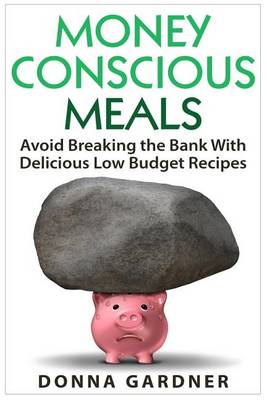 Book cover for Money Conscious Meals