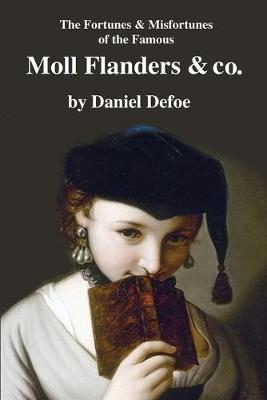 Book cover for The Fortunes and Misfortunes of the Famous Moll Flanders & Co.