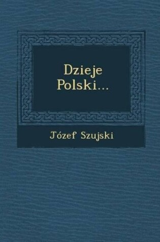 Cover of Dzieje Polski...