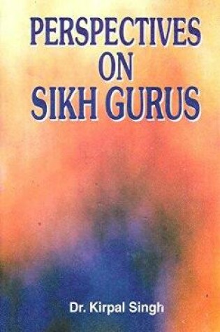 Cover of Perspectives on the Sikh Gurus