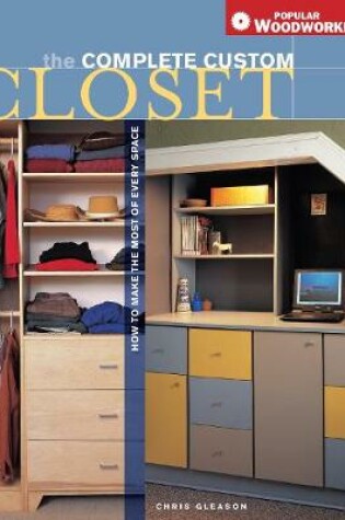 Cover of Complete Custom Closet