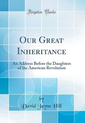 Book cover for Our Great Inheritance