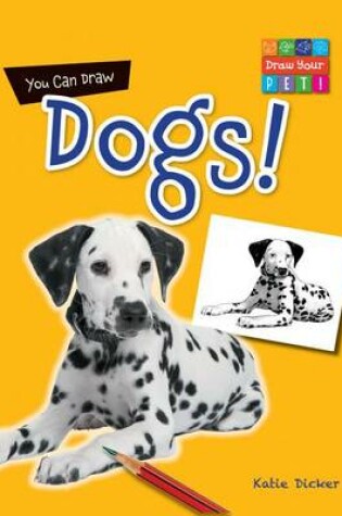 Cover of You Can Draw Dogs!