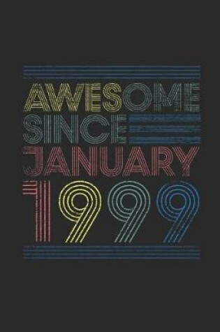 Cover of Awesome Since January 1999