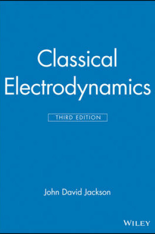 Cover of Classical Electrodynamics 3e