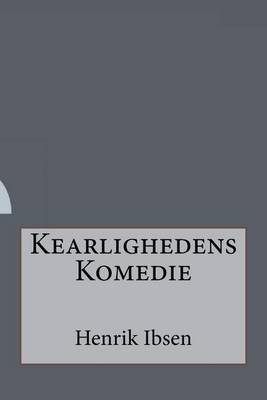 Book cover for Kearlighedens Komedie