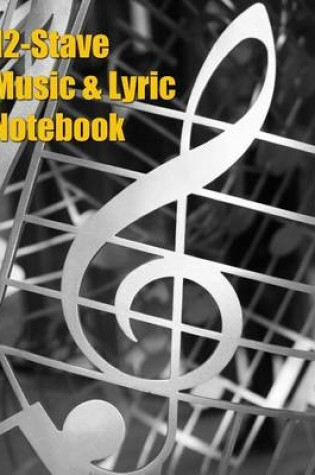 Cover of 12-Stave Music & Lyric Notebook - Silver Treble Clef