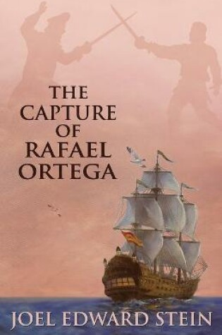 Cover of The Capture of Rafael Ortega