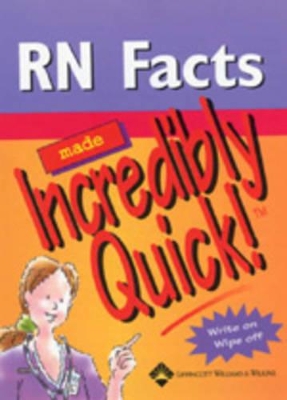 Cover of RN Facts Made Incredibly Quick!