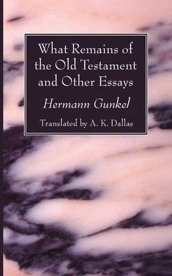 Book cover for What Remains of the Old Testament and Other Essays