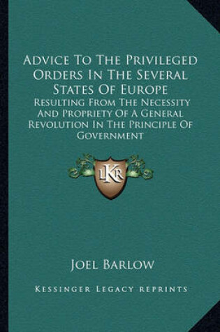 Cover of Advice to the Privileged Orders in the Several States of Europe