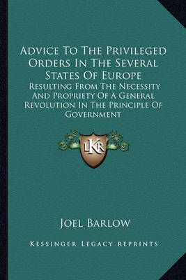 Book cover for Advice to the Privileged Orders in the Several States of Europe