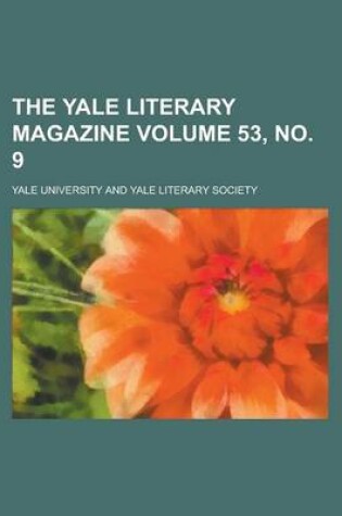 Cover of The Yale Literary Magazine Volume 53, No. 9