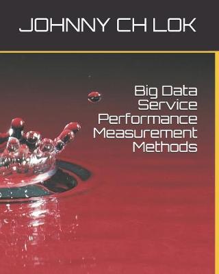 Book cover for Big Data Service Performance Measurement Methods