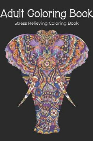 Cover of Adult Coloring Book l Stress Relieving Coloring Book