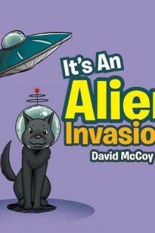 Cover of It's An Alien Invasion!