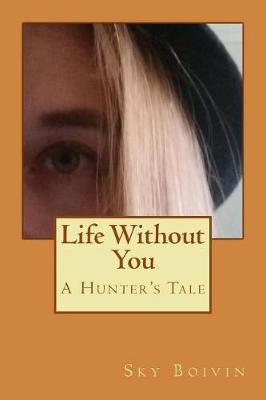 Book cover for Life Without You