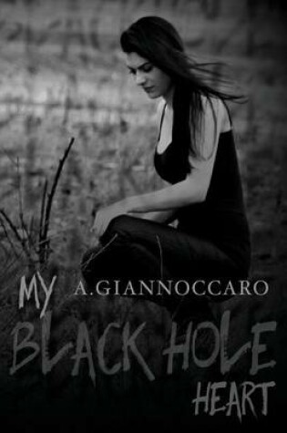 Cover of My Black Hole Heart