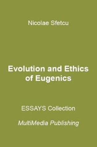 Cover of Evolution and Ethics of Eugenics
