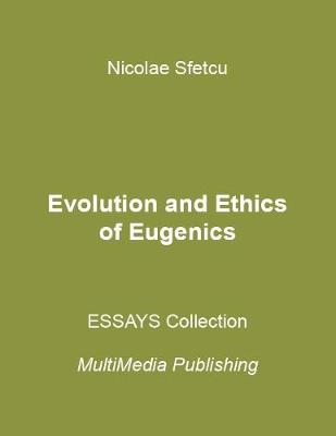 Book cover for Evolution and Ethics of Eugenics