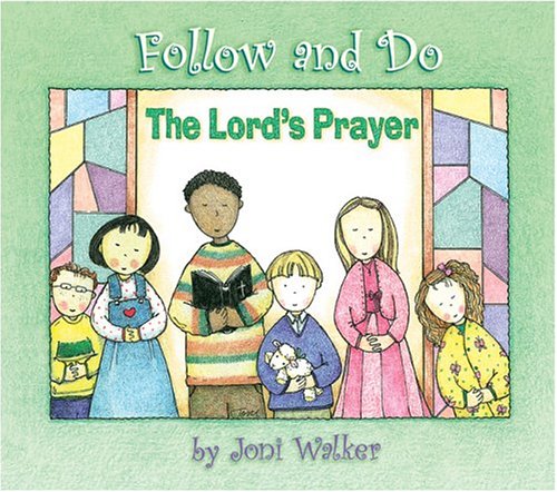 Book cover for The Lord's Prayer - Follow and Do