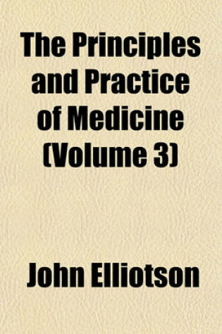 Cover of The Principles and Practice of Medicine (Volume 3)