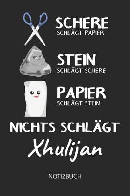 Book cover for Nichts schlagt - Xhulijan - Notizbuch