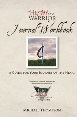 Cover of The Heart of a Warrior Journal Workbook