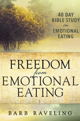 Cover of Freedom from Emotional Eating