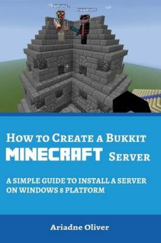 Cover of How to Create a Bukkit Minecraft Server