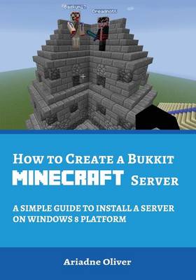 Book cover for How to Create a Bukkit Minecraft Server