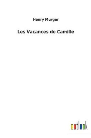 Cover of Les Vacances de Camille