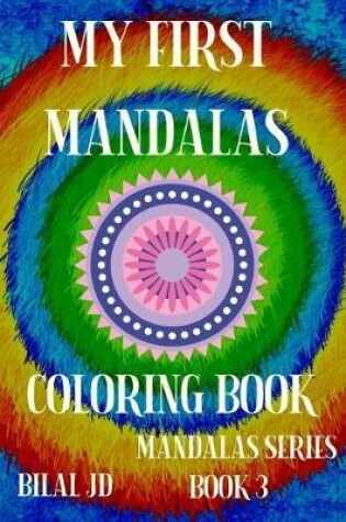 Cover of My First Mandalas Coloring Book