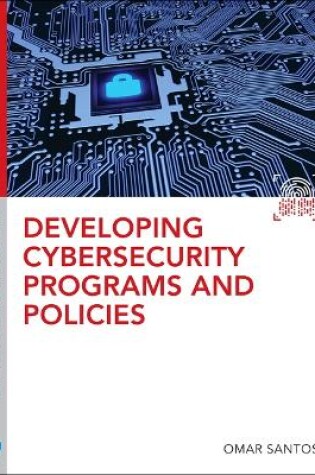 Cover of Developing Cybersecurity Programs and Policies