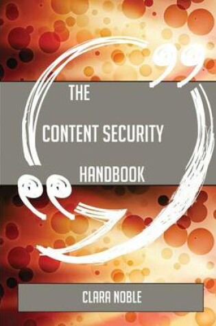 Cover of The Content Security Handbook - Everything You Need to Know about Content Security