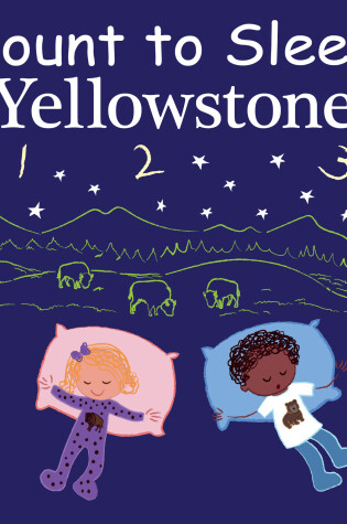 Cover of Count to Sleep Yellowstone