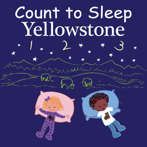 Book cover for Count to Sleep Yellowstone